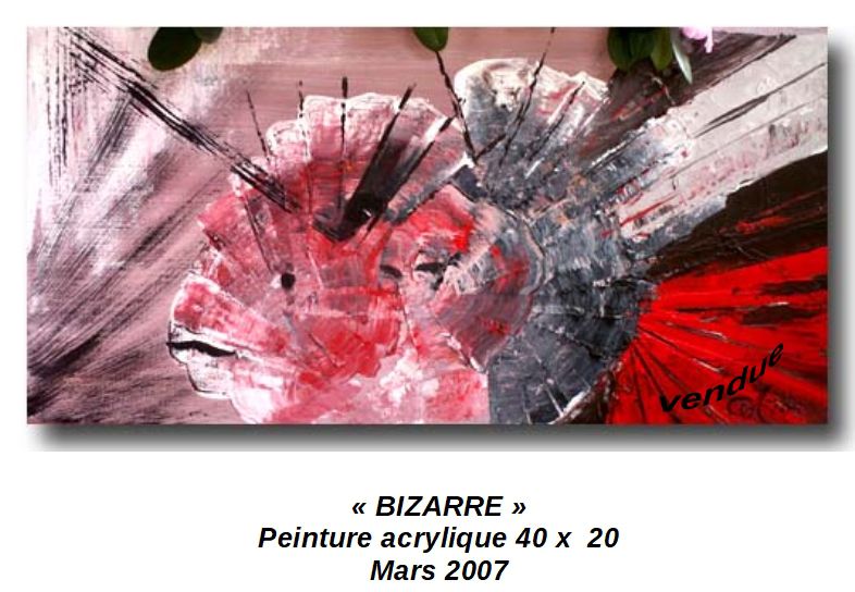 'BIZARRE'
vendue