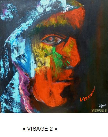 'VISAGE 2'
Peinture acrylique 60x 60
Juin 2014
Vendue